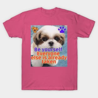 Animals lover Quotes to live by T-Shirt